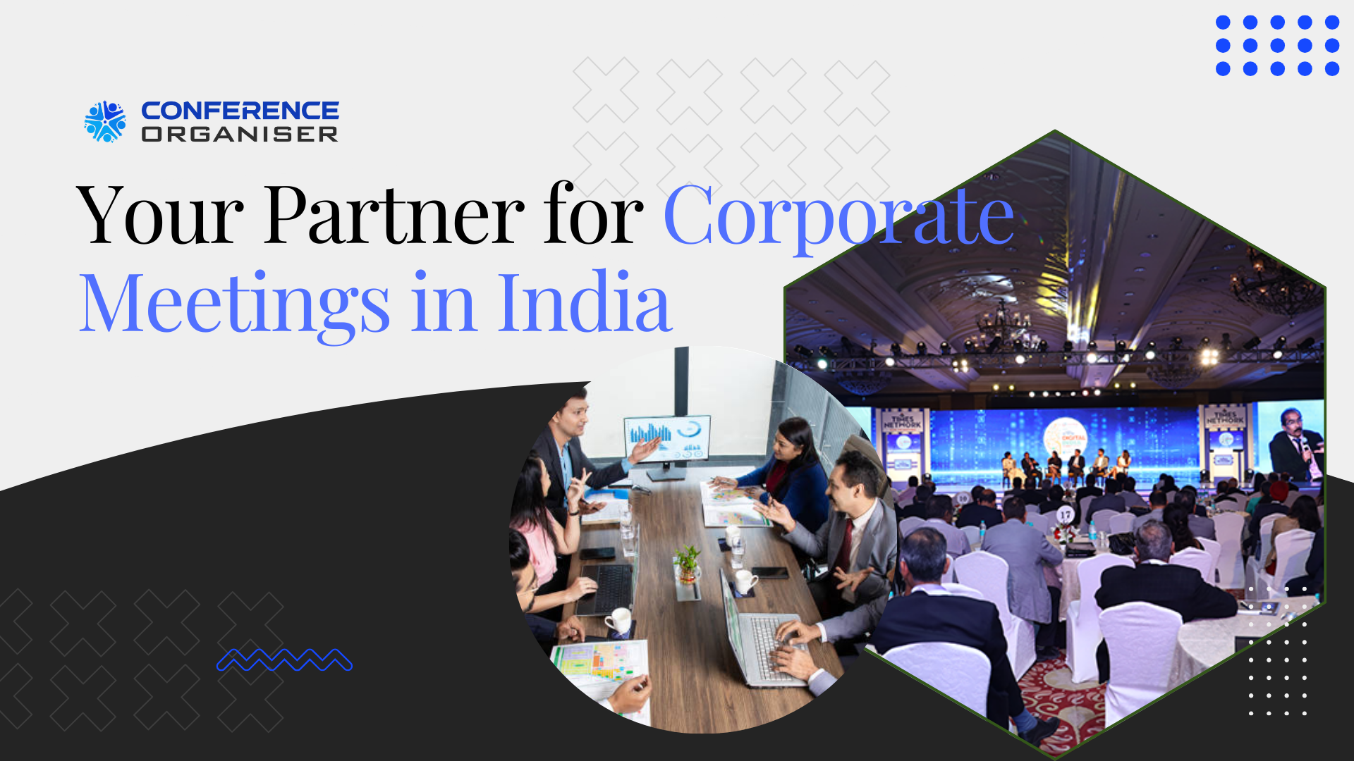 Professional Meetings Organizer for Corporates in India