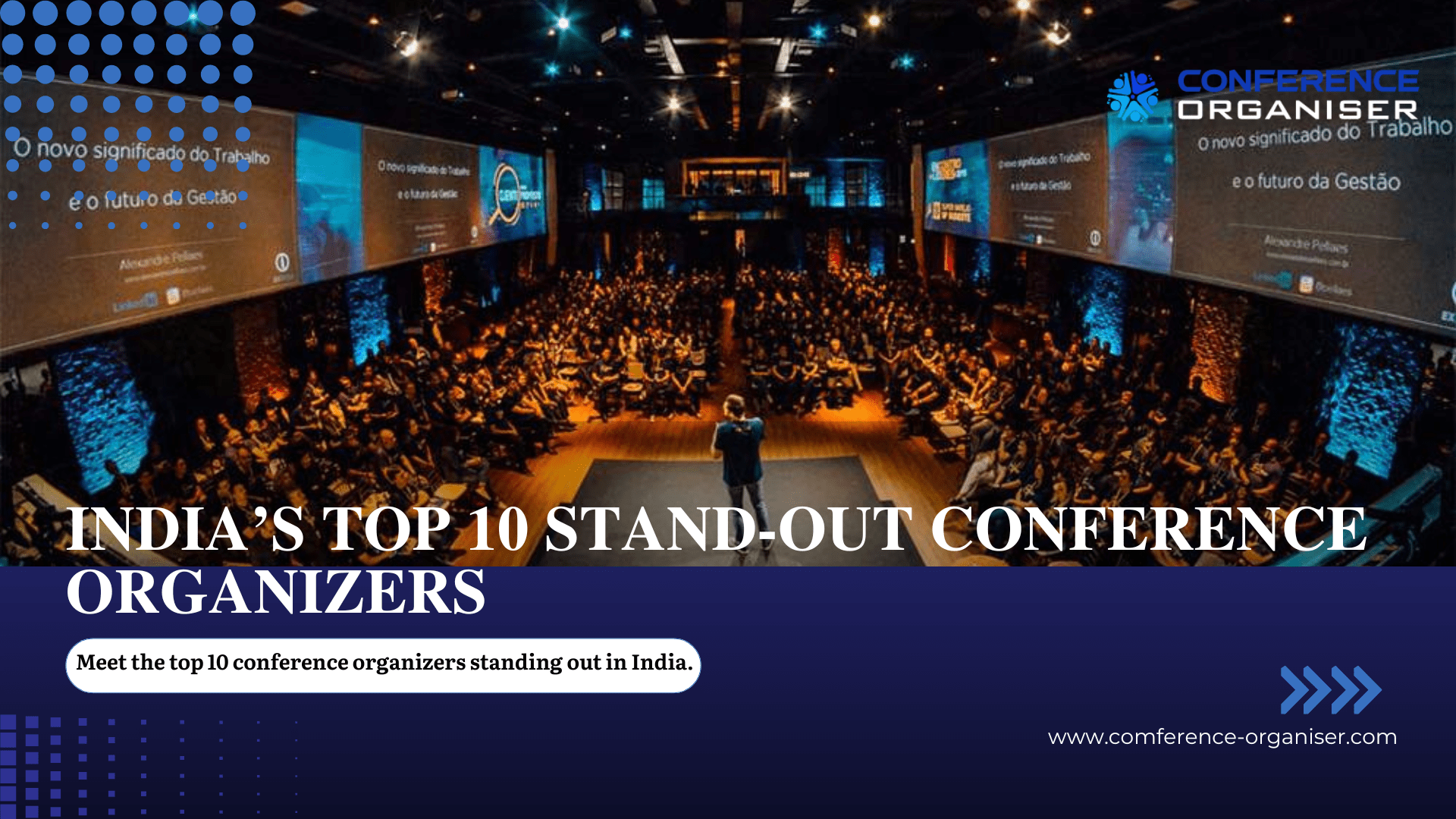 Top 10 Conference Organizers in India: Who Stands Out